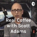 Real Coffee Podcast by Scott Adams