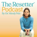 The Resetter Podcast by Mindy Pelz