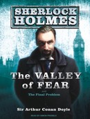 The Valley of Fear by Sir Arthur Conan Doyle