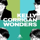 Kelly Corrigan Wonders Podcast by Kelly Corrigan