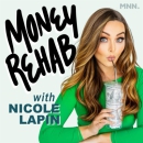 Money Rehab Podcast by Nicole Lapin