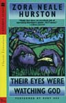 Their Eyes Were Watching God by Zora Neale Hurston