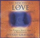 The New Physics of Love by Henry Grayson