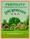 Fertility: Stories from the Collection by Garrison Keillor