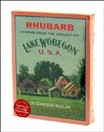 Lake Wobegon USA Rhubarb by Garrison Keillor