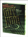 Guy Noir - Radio Private Eye by Garrison Keillor