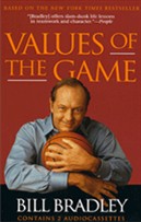 Values of the Game by Bill Bradley