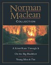 Norman MacLean Collection: River Runs Through It, Young Men, Big Blackfoot by Norman MacLean