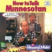 How to Talk Minnesotan by Howard Mohr