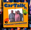 Car Talk: Maternal Combustion by Tom Magliozzi