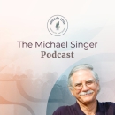 Michael Singer Podcast by Michael A. Singer