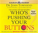 Who's Pushing Your Buttons by John Townsend