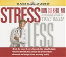 Stress Less by Don Colbert