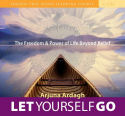 Let Yourself Go by Arjuna Ardagh