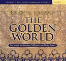 The Golden World by Robert A. Johnson