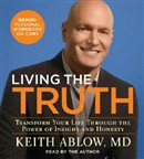 Living the Truth by Keith Russell Ablow