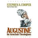 Augustine for Armchair Theologians by Stephen A. Cooper