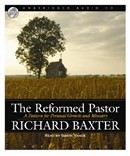 The Reformed Pastor by Richard Baxter