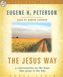 The Jesus Way by Eugene H. Peterson