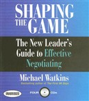 Shaping the Game by Michael Watkins