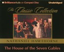 The House of the Seven Gables by Nathaniel Hawthorne