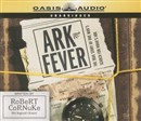 Ark Fever by Robert Cornuke