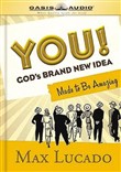 You! God's Brand-New Idea by Max Lucado