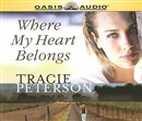 Where My Heart Belongs by Tracie Peterson