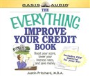 The Everything Improve Your Credit Book by Justin Pritchard