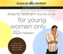 For Young Women Only by Shaunti Feldhahn