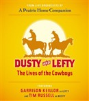 Dusty and Lefty: The Lives of the Cowboys by Garrison Keillor