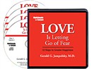 Love is Letting Go of Fear by Gerald Jampolsky