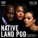 Native Land Podcast by Andrew Gillum