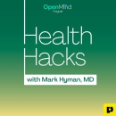 Health Hacks Podcast by Mark Hyman