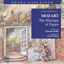 The Marriage of Figaro: An Introduction to Mozart's Opera by Thomson Smillie