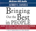 Bringing Out the Best in People by Aubrey C. Daniels