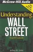 Understanding Wall Street by Jeffrey B. Little