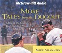 More Tales from the Dugout by Mike Shannon