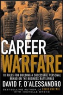Career Warfare by David F. D'Alessandro