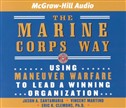 The Marine Corps Way by Jason A. Santamaria