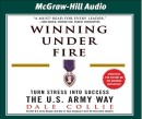 Winning Under Fire by Dale Collie