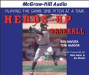 Heads-Up Baseball by Tom Hanson