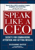 Speak Like a CEO by Suzanne Bates