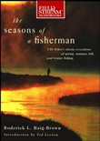 Seasons of a Fisherman by Roderick Haig-Brown