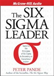 The Six SIGMA Leader by Peter S. Pande