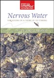 Nervous Water by Steven Raymond