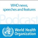 World Health Organization Podcasts