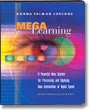 MegaLearning by Donna Faiman Cercone