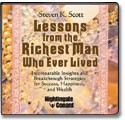 Lessons from the Richest Man Who Ever Lived by Steven K. Scott