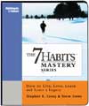 The 7 Habits Mastery Series by Stephen R. Covey